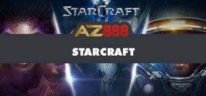 Giới thiệu cá cược Starcraft