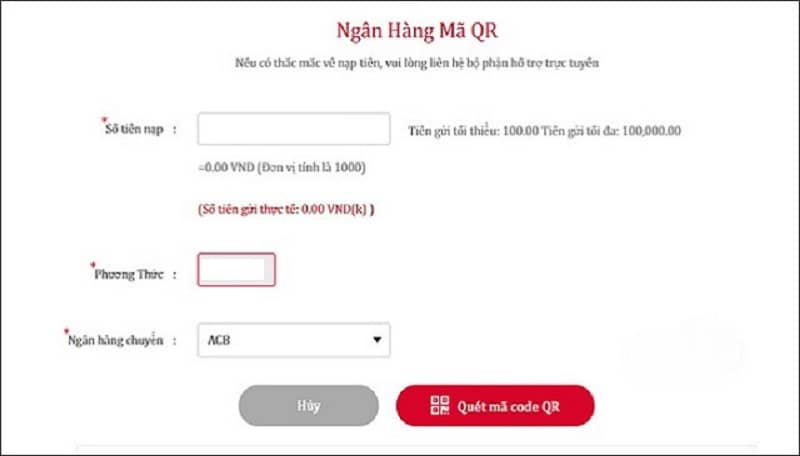 Điền đủ đủ thông tin form nạp tiền quét mã QR code